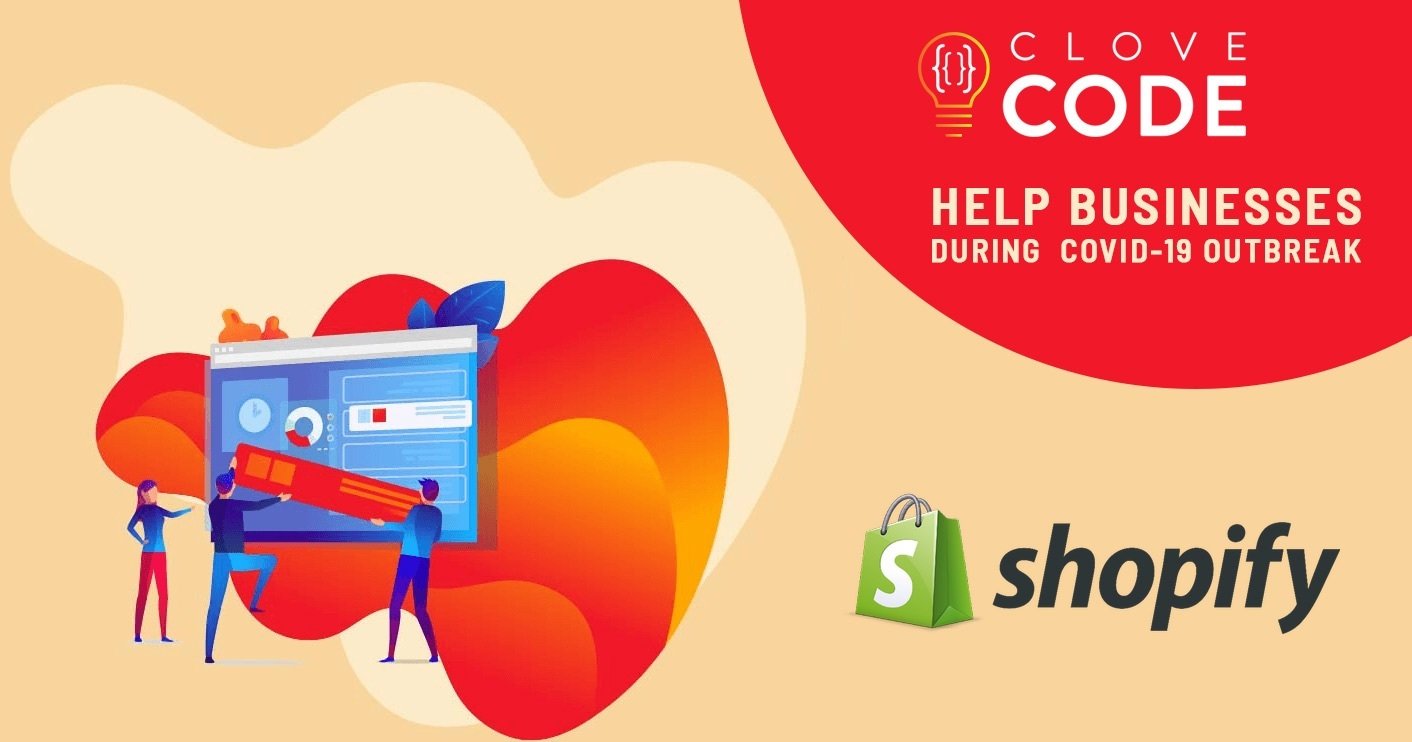 How shopify eCommerce development services help businesses during Covid- 19 outbreak